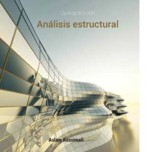 Análisis Estructural - 5ta Edición - Aslam Kassimali