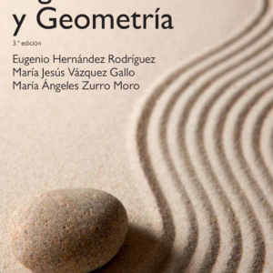 Álgebra lineal y geometría - 3era Edición