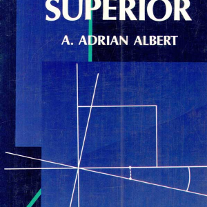 Álgebra Superior - A. Adrián Albert [Noriega]