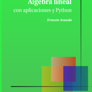 algebra lineal python - Ernesto Aranda